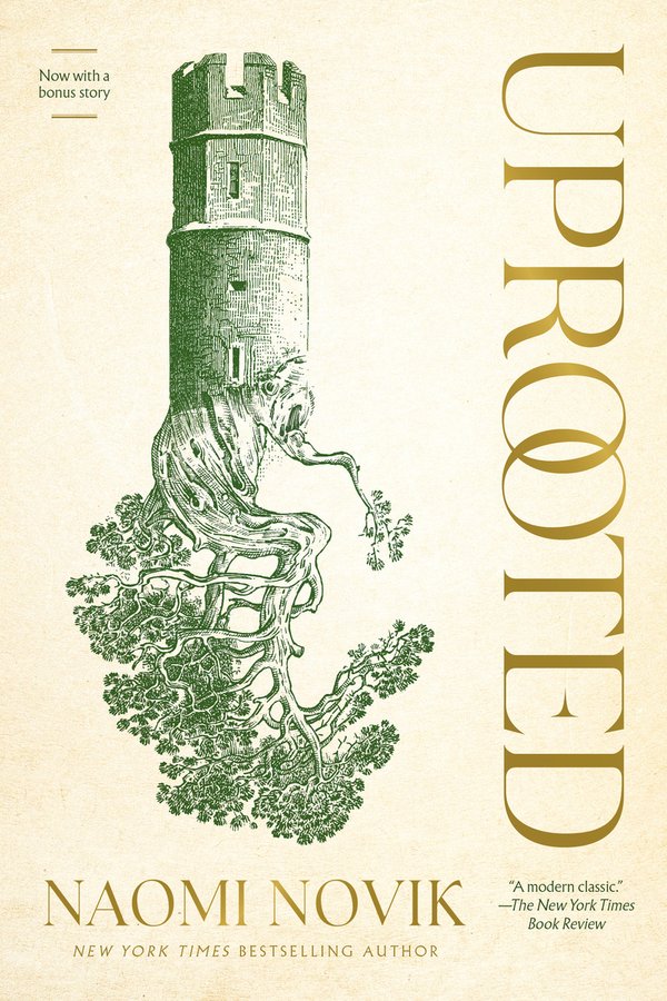 uprooted by Naomi novik