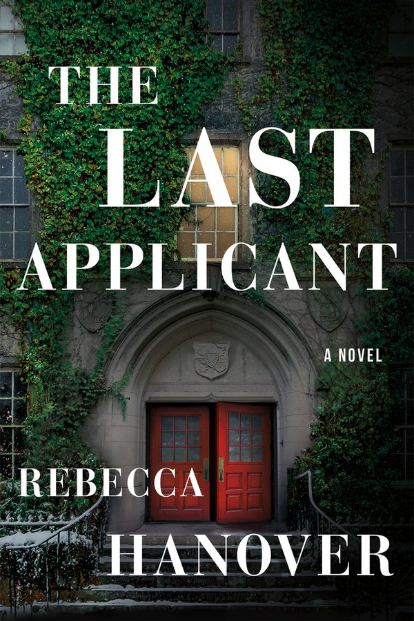 The Last applicant by Rebecca Hanover